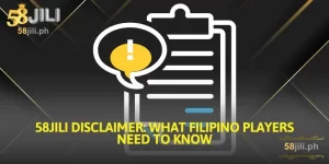 58jili disclaimer what filipino players need to know