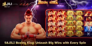 58JILI Boxing King: Unleash Big Wins with Every Spin