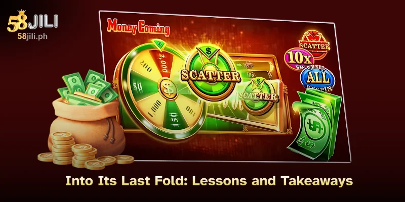 Money Coming: Thrill of 58JILI with Tips, Features and All 5 Into Its Last Fold: Lessons and Takeaways