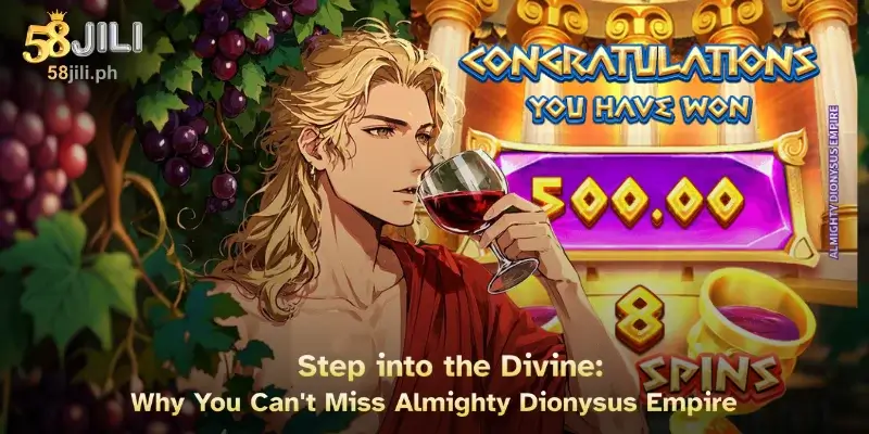 Step into the Divine: Why You Can't Miss Almighty Dionysus Empire