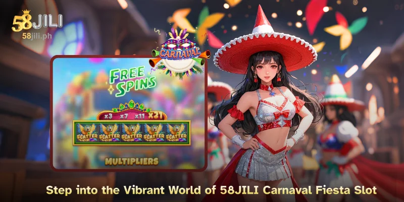 Step into the Vibrant World of 58JILI Carnaval Fiesta Slot