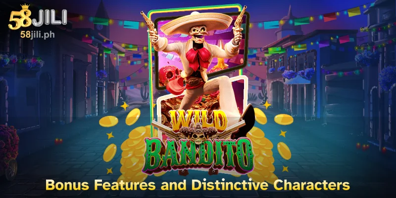 Bonus Features and Distinctive Characters